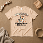 My Dog Runs This House T-Shirt