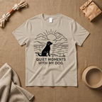 Quiet Moments With My Dog T-Shirt
