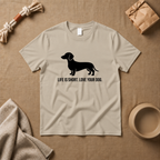 Life Is Short, Love Your Dog T-Shirt