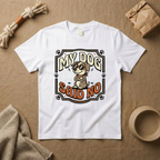 My Dog Said No T-Shirt