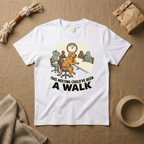 This Meeting Could've Been A Walk T-Shirt