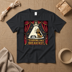Starving Since Breakfast T-Shirt