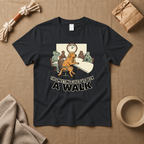 This Meeting Could've Been A Walk T-Shirt
