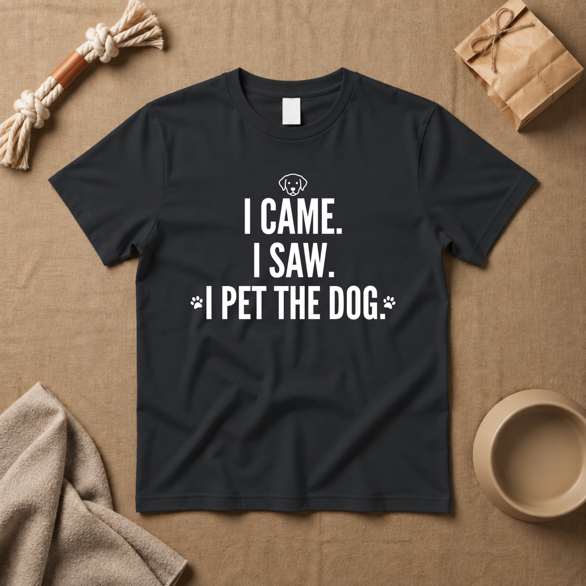 i Came I Saw, I Pet The Dog T-Shirt