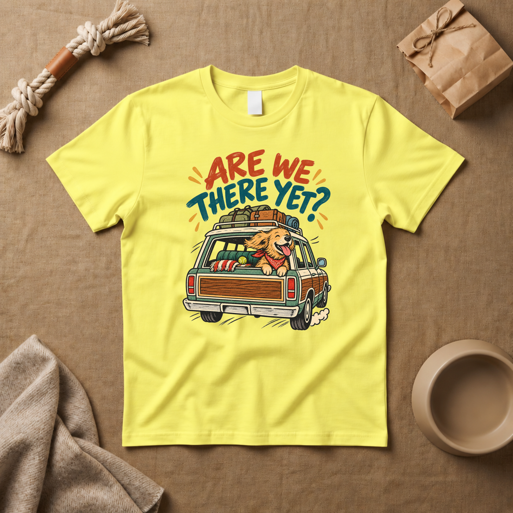 Are We There Yet? T-Shirt