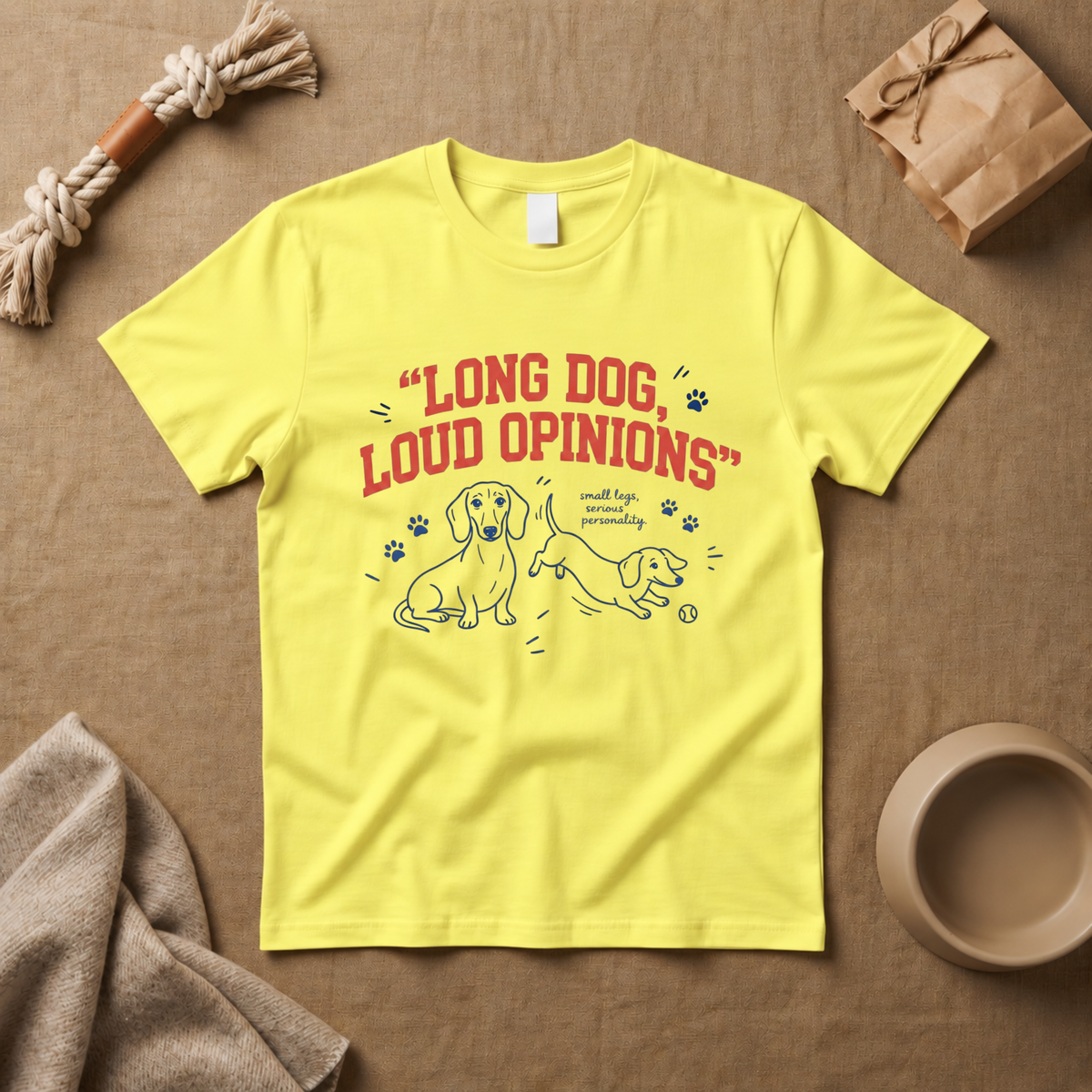 Long Dog Loud Opinions T-Shirt