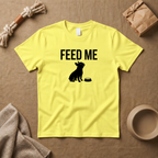 Feed Me T-Shirt