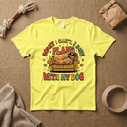 Sorry, I Cant, I Have Plans T-Shirt