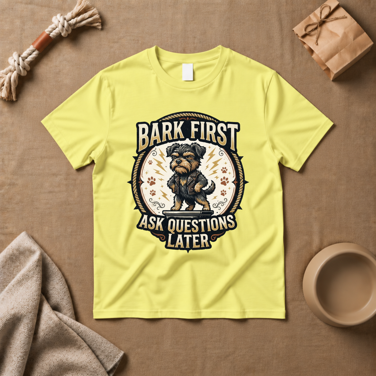 Bark First Ask Question Later T-Shirt