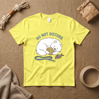 Do Not Disturb T-Shirt