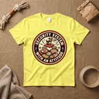 Security System With An Attitude T-Shirt