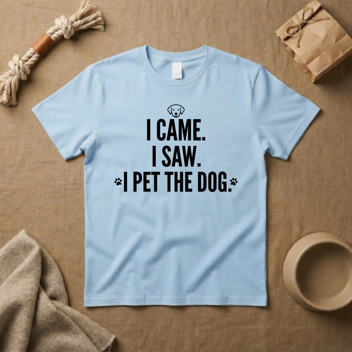 i Came I Saw, I Pet The Dog T-Shirt