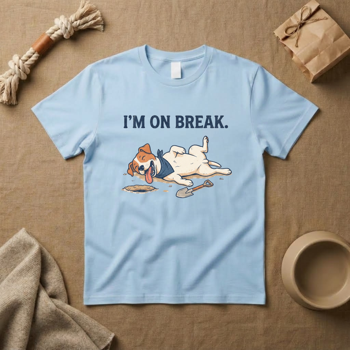 I'M On Break T-Shirt