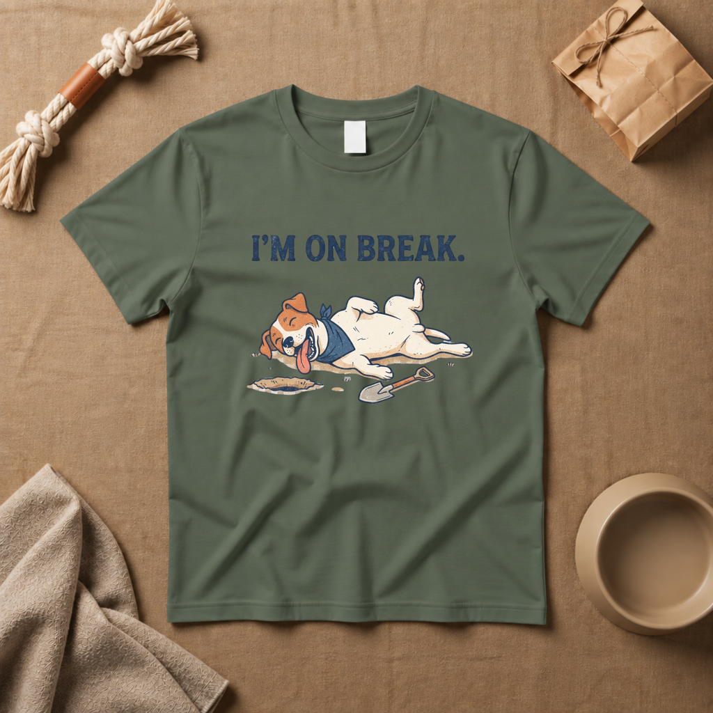 I'M On Break T-Shirt