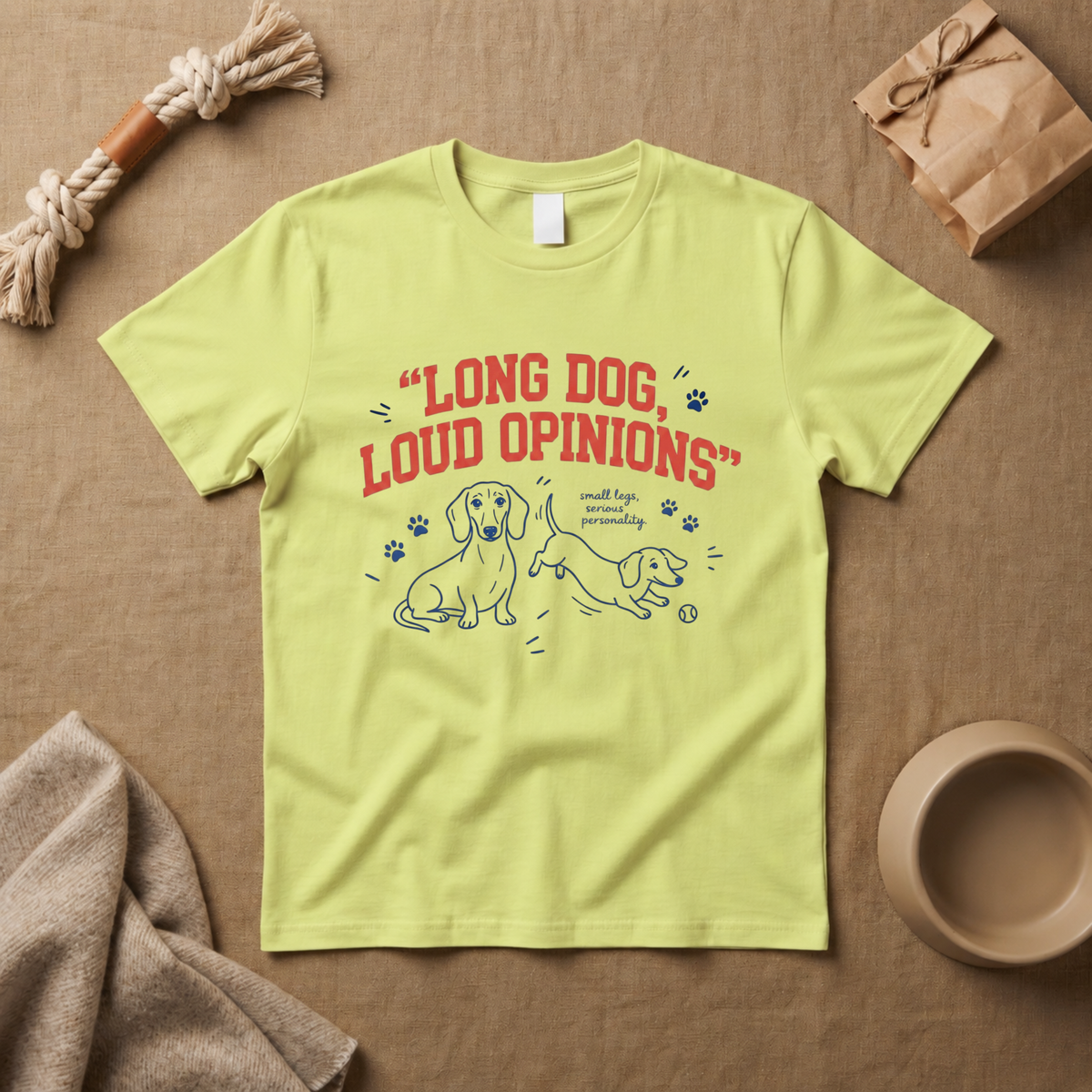 Long Dog Loud Opinions T-Shirt