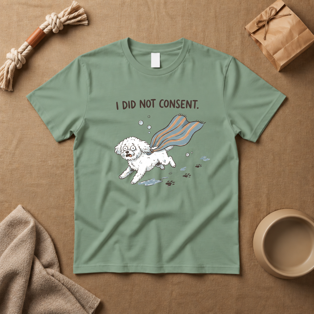 I Did Not Consent T-Shirt