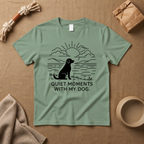 Quiet Moments With My Dog T-Shirt