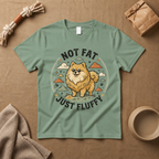 Not Fat Just Fluffy T-Shirt