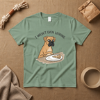 I Wasn't Even Looking T-Shirt