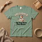 My Dog Runs This House T-Shirt