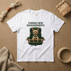 Under New Management T-Shirt