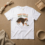 Your Side Is Over There T-Shirt